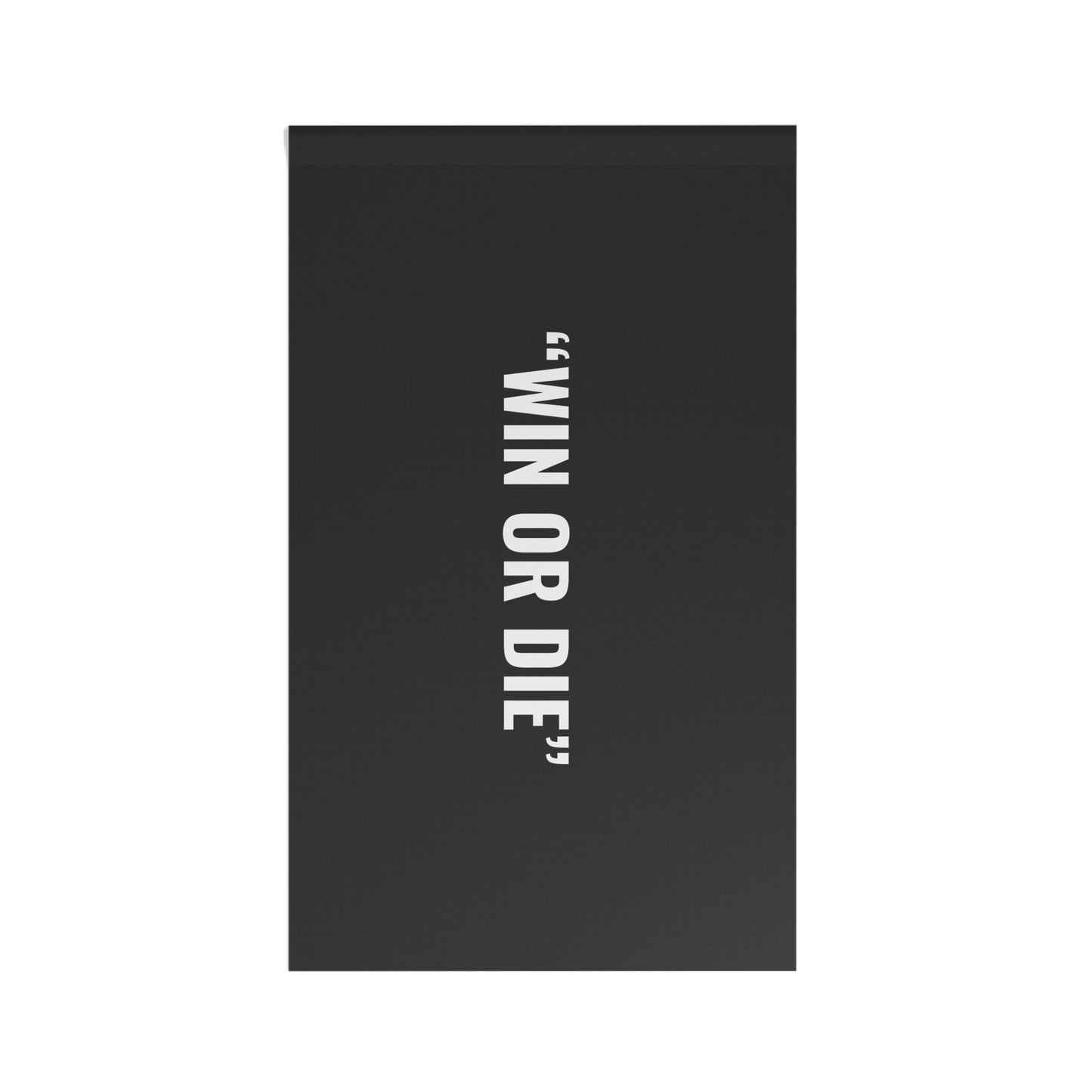 “WIN OR DIE” Flag | Black