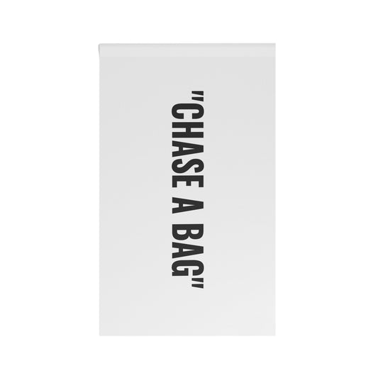 CHASE A BAG” Flag | White