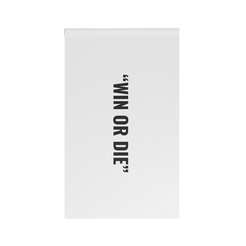 “WIN OR DIE” Flag | White