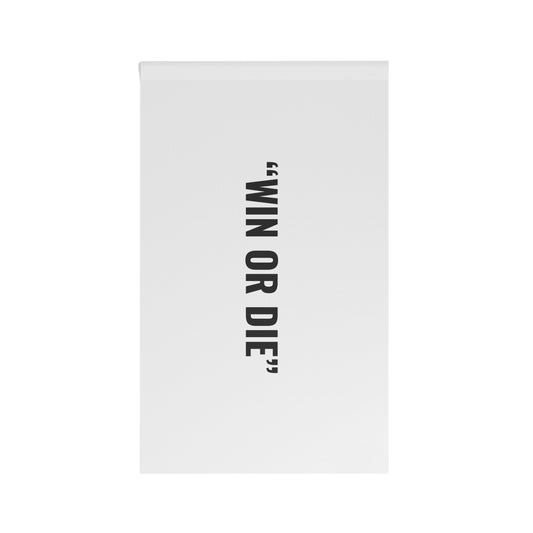 “WIN OR DIE” Flag | White