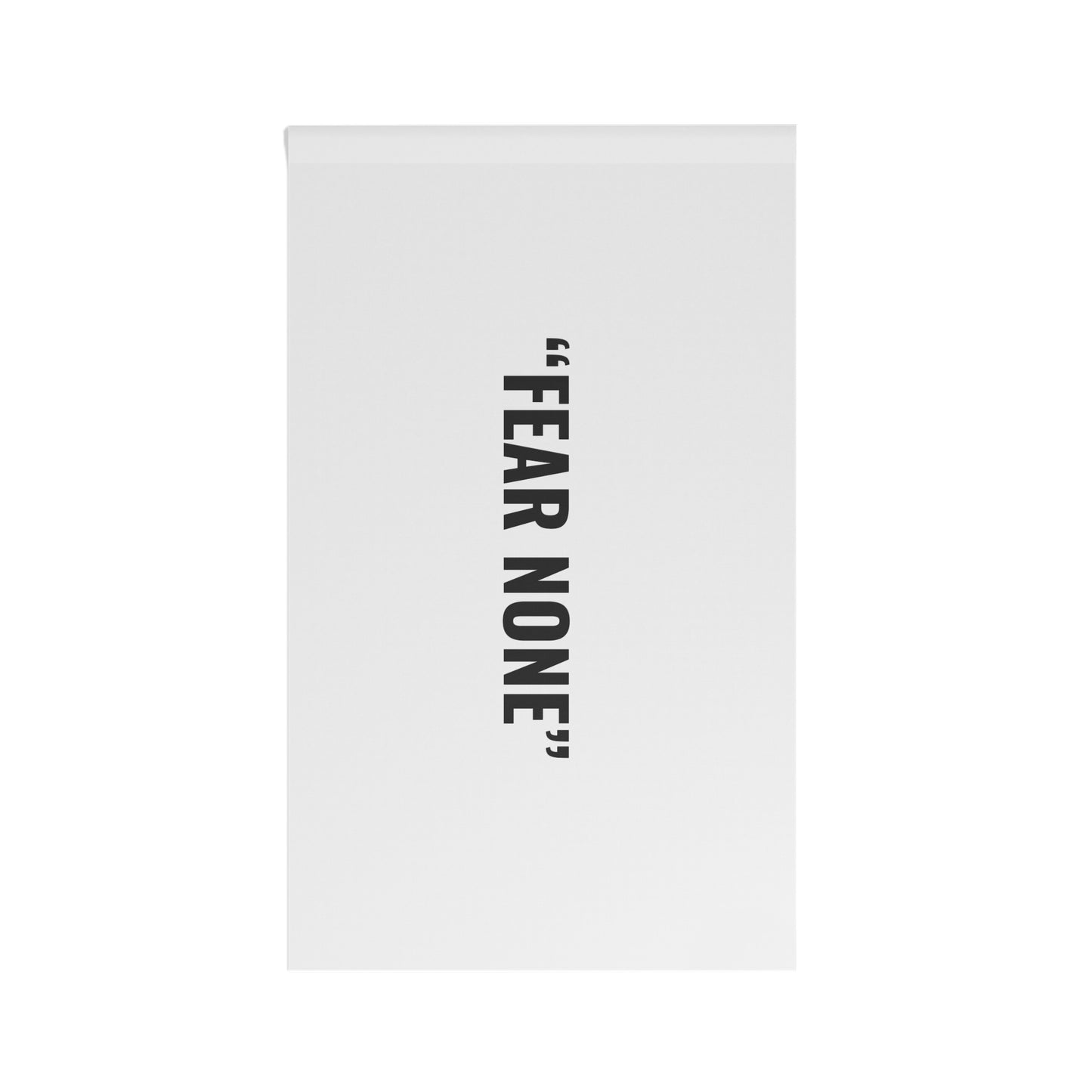 “FEAR NONE” Flag | White