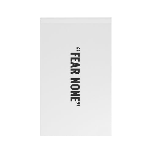 “FEAR NONE” Flag | White