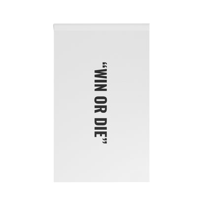 “WIN OR DIE” Flag | White