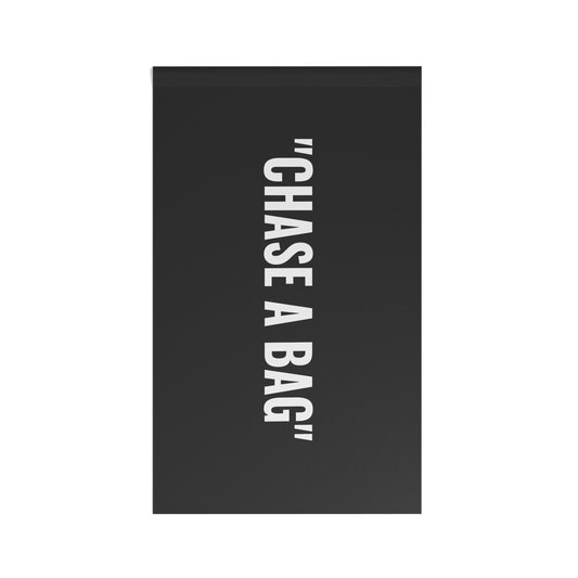 “CHASE A BAG” Flag | Black